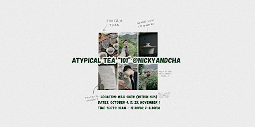 Atypical Tea “101” with @nickyandcha