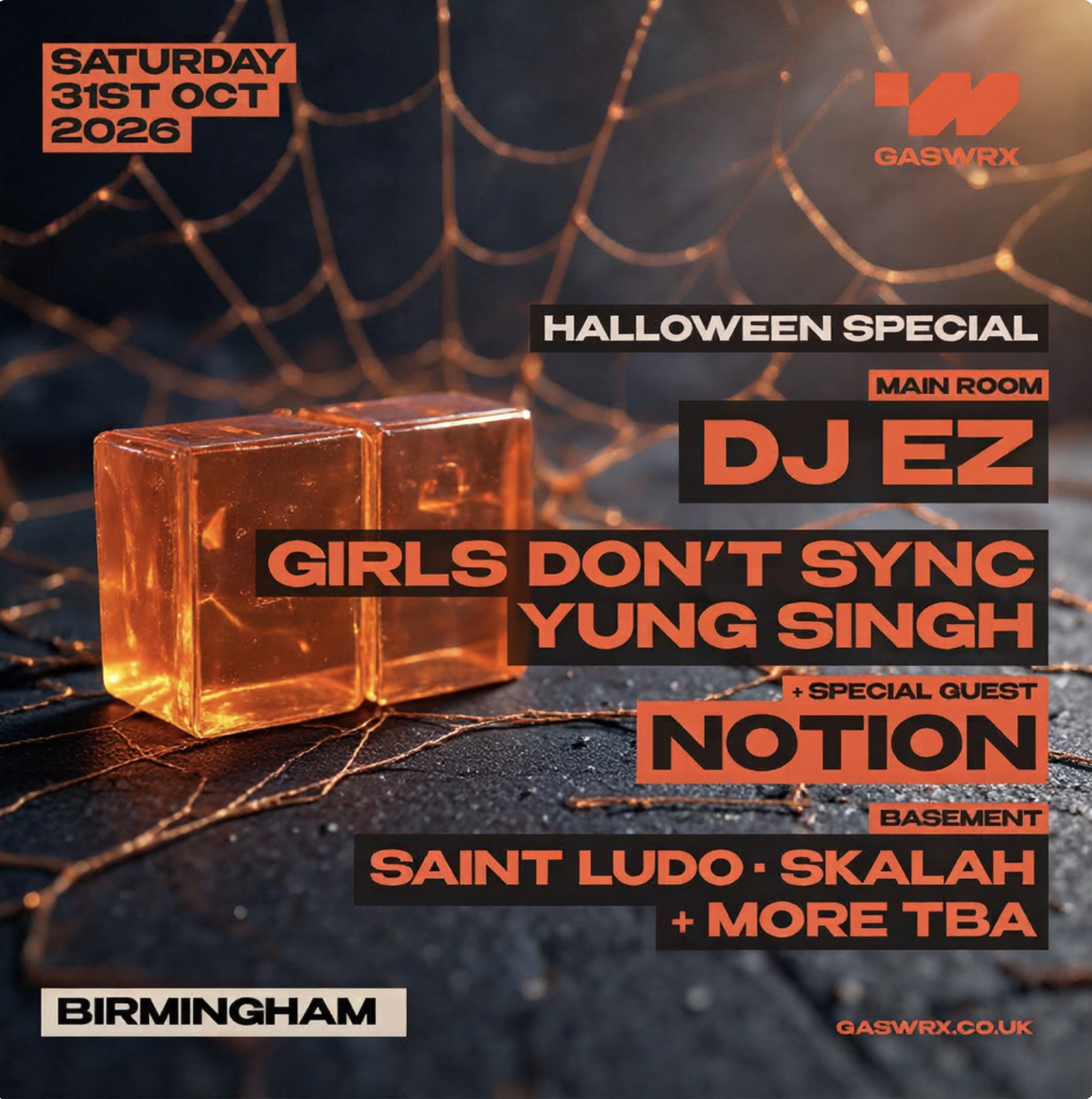 Halloween Special // DJ EZ // Notion // Girls Don't Sync // Yung Singh // Saint Ludo, SKALAH