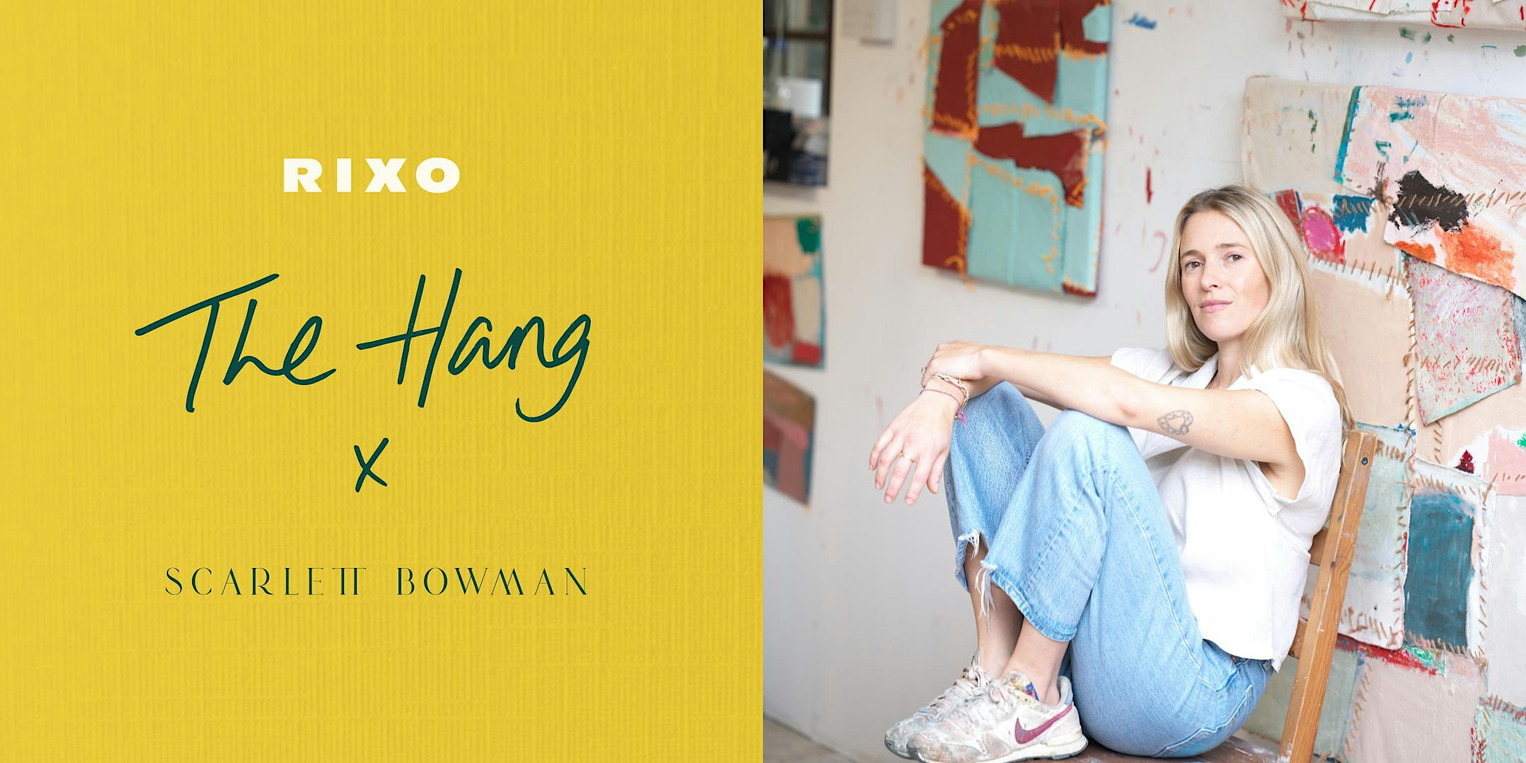 The Hang: Kate Bryan & Scarlett Bowman