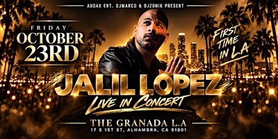 Jalil Lopez Live In Concert!