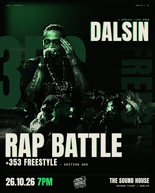 +353 FREESTYLE 5TH EDITION | RAP BATTLE + DALSIN