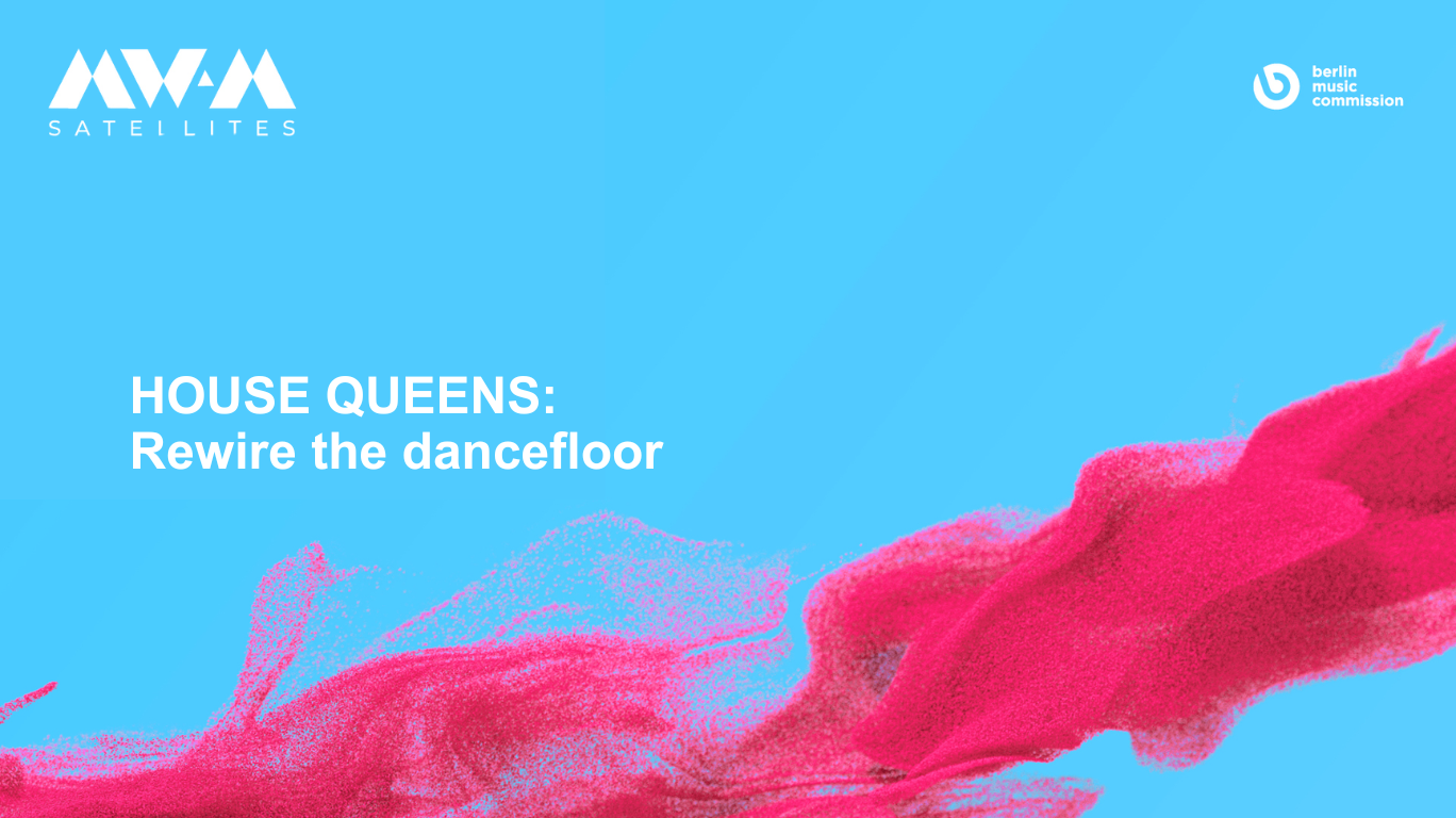 MW:M26 HOUSE QUEENS: Rewire the dancefloor