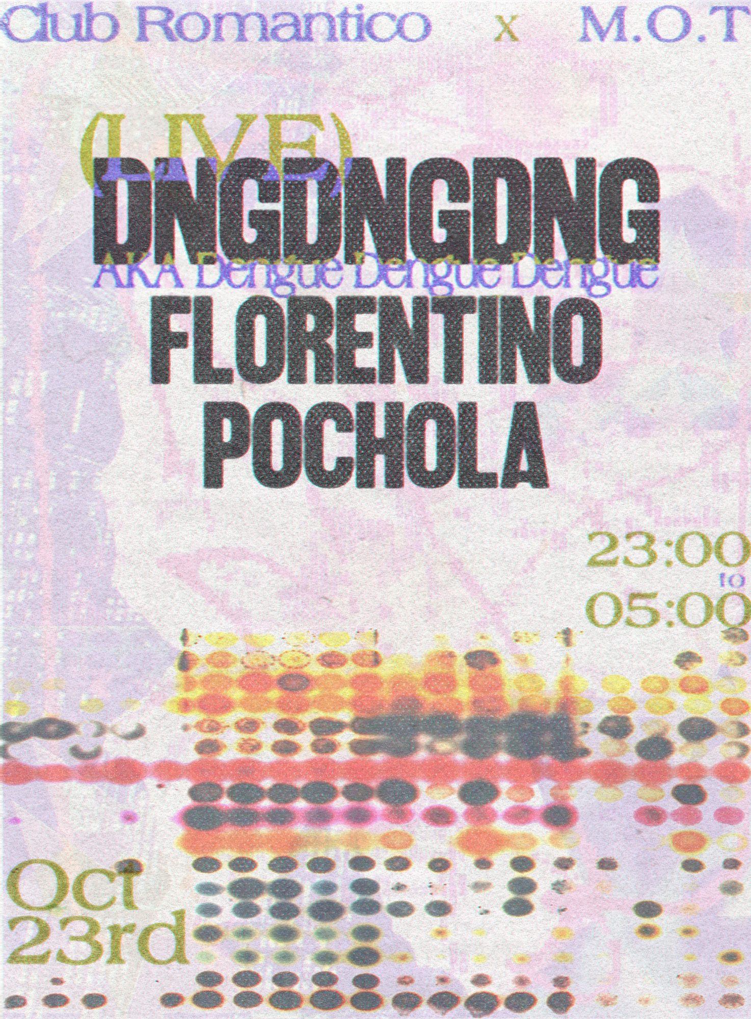 Club Romantico x MOT: Dengue Dengue Dengue, Florentino & Pochola