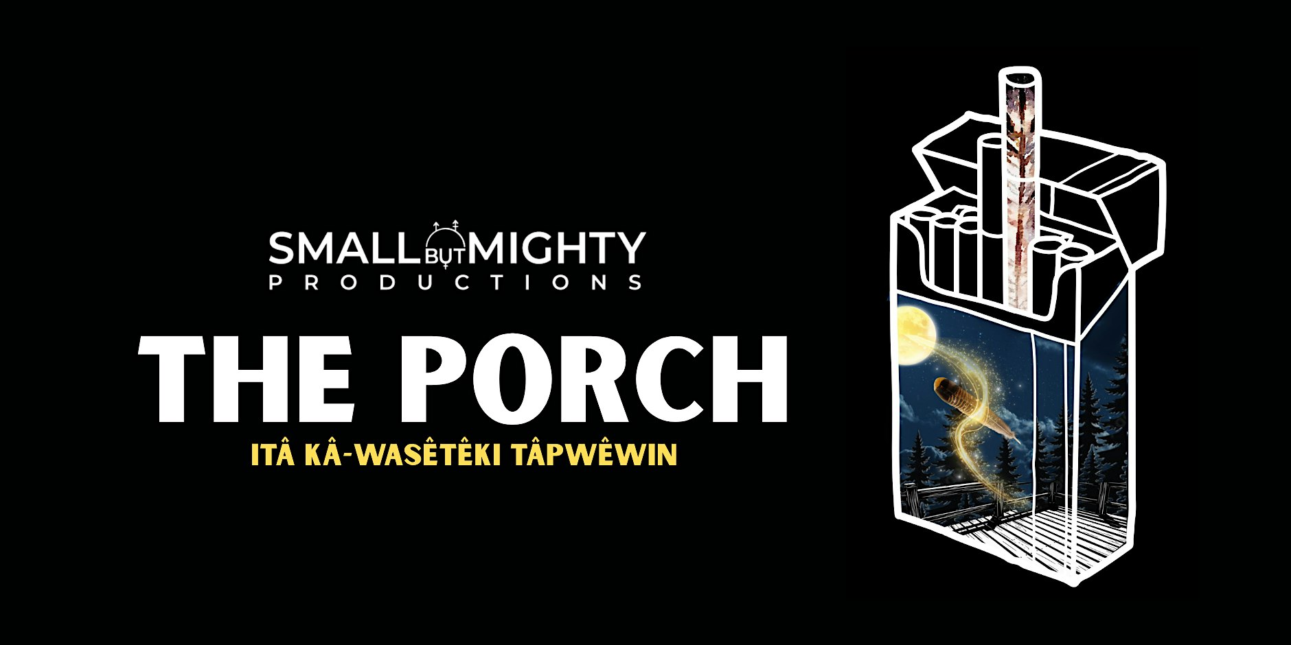 The Porch: itâ kâ-wasêtêki tâpwêwin