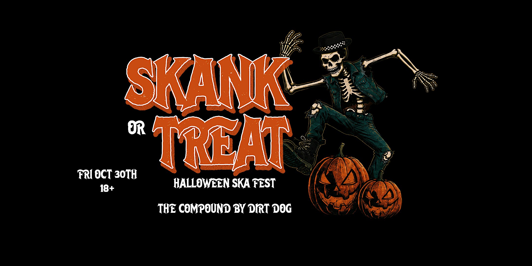 SKANK OR TREAT - HALLOWEEN SKA FEST