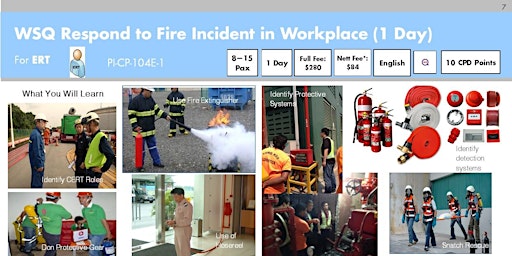 WSQ Respond to Fire Incident in Workplace (PI-CP-104E-1) Run 465