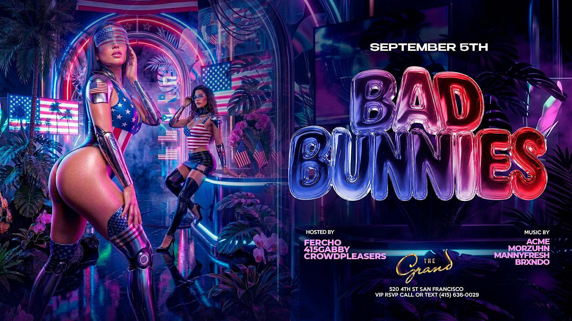 Bad Bunnies at The Grand Saturday 9.5.26