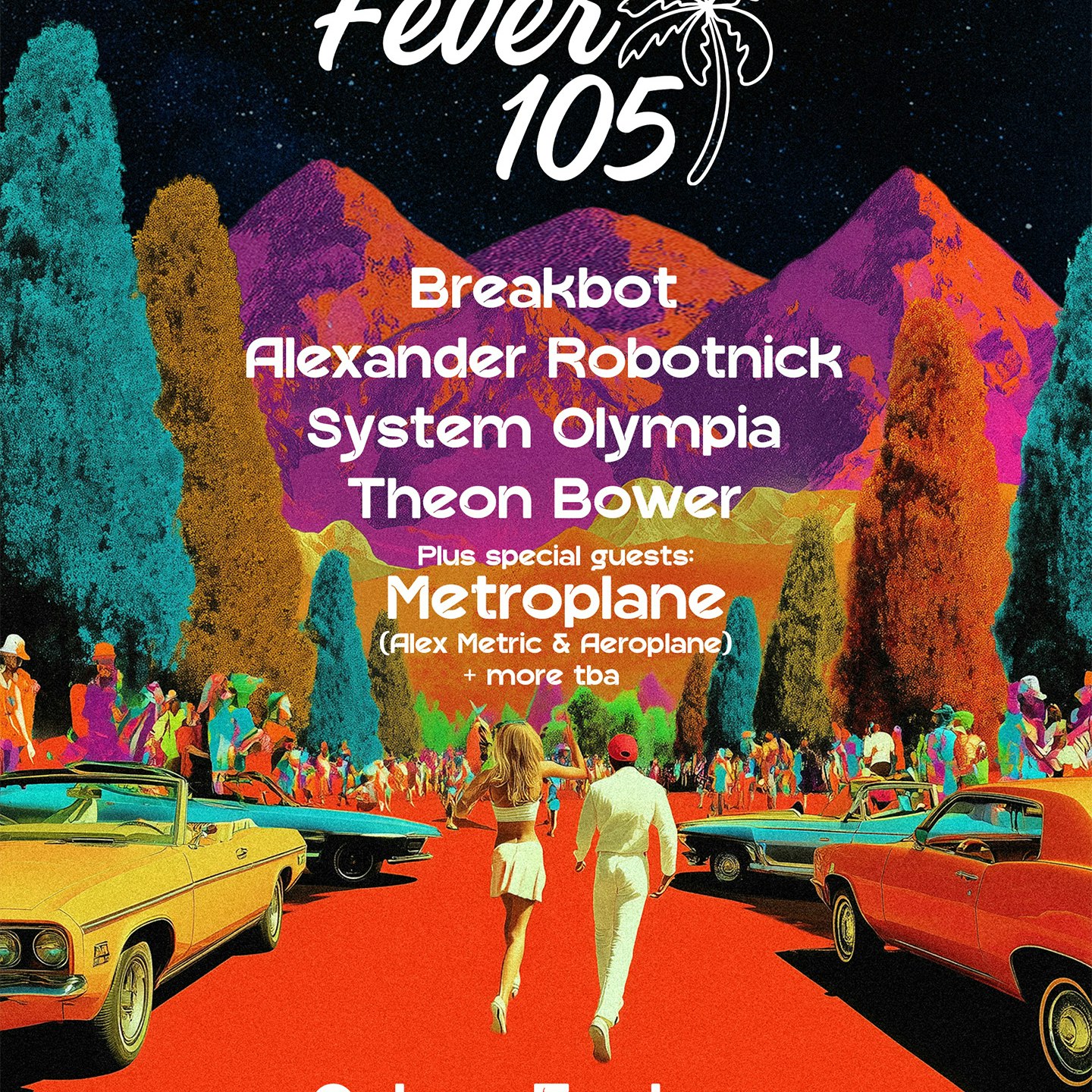 Fever 105: Breakbot, Alexander Robotnick, System Olympia, Theon Bower, Metroplane + more