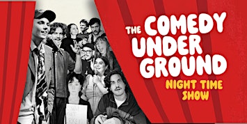 The Comedy Underground Night Time Show (ENG)  • Amsterdam
