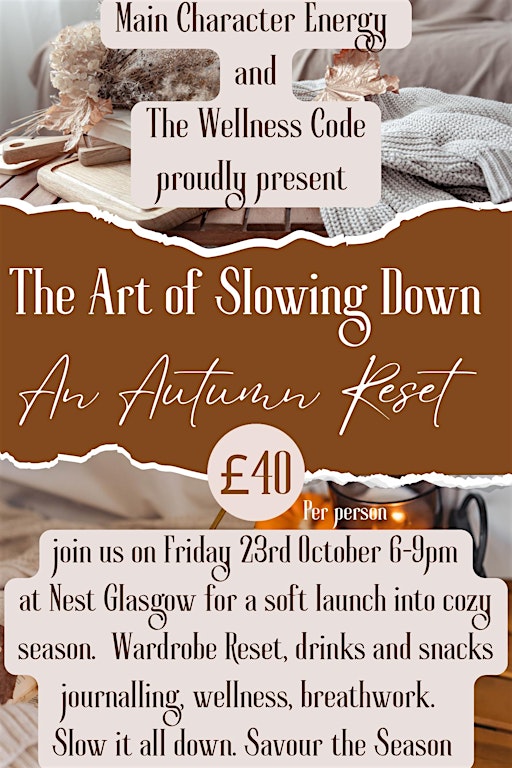 The Art of Slowing Down - An Autumn Reset