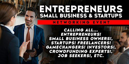 Entrepreneurs, Small Business & Startups Networking Event In Montreal