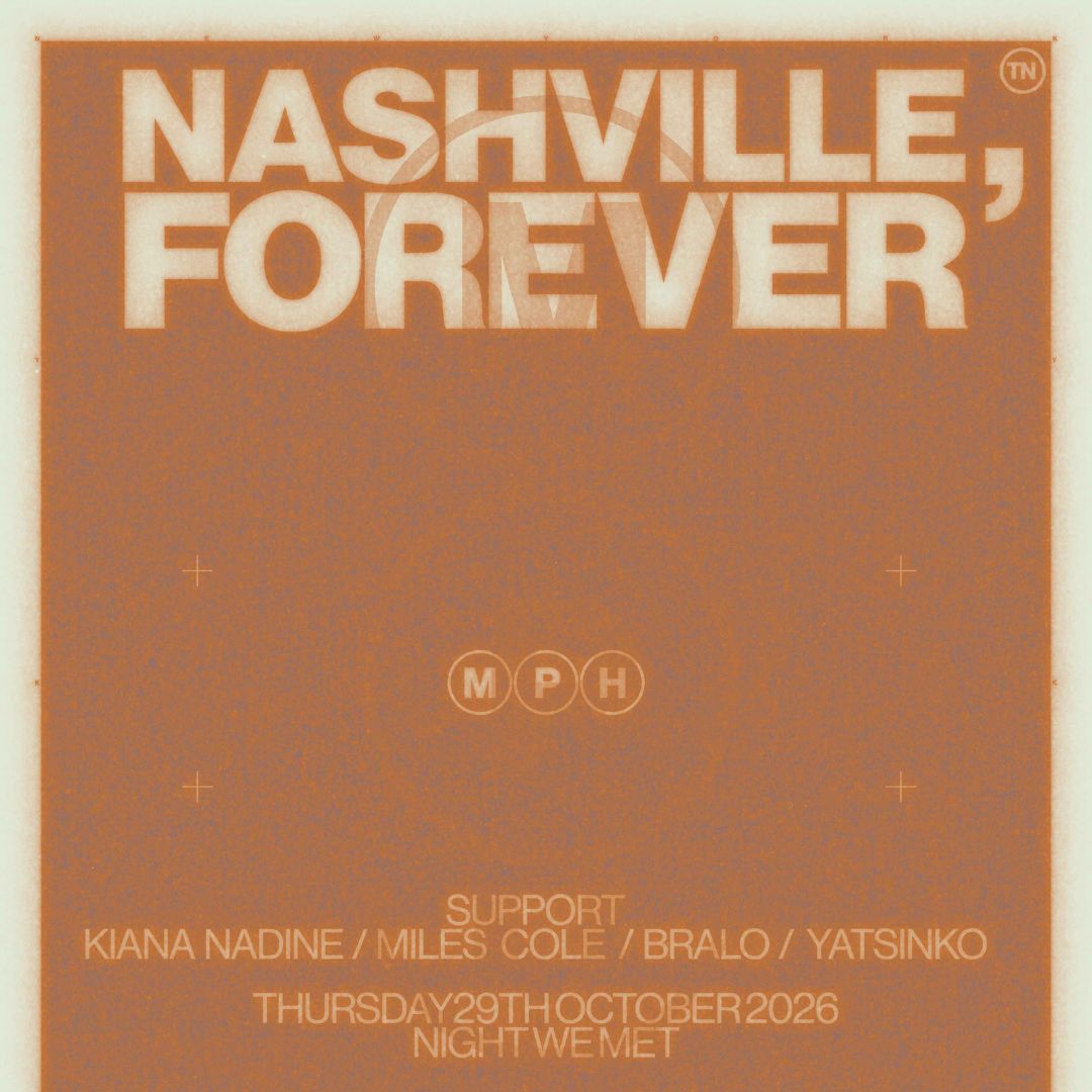 MPH – NASHVILLE, FOREVER
