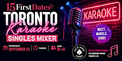 Toronto Karaoke Singles Mixer (Ages 25-45)