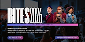 BITES 26: Black in Tech Europe Summit