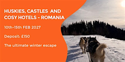 Huskies, Cosy Winter Hotels & Castles: Ultimate Romanian Winter Escape