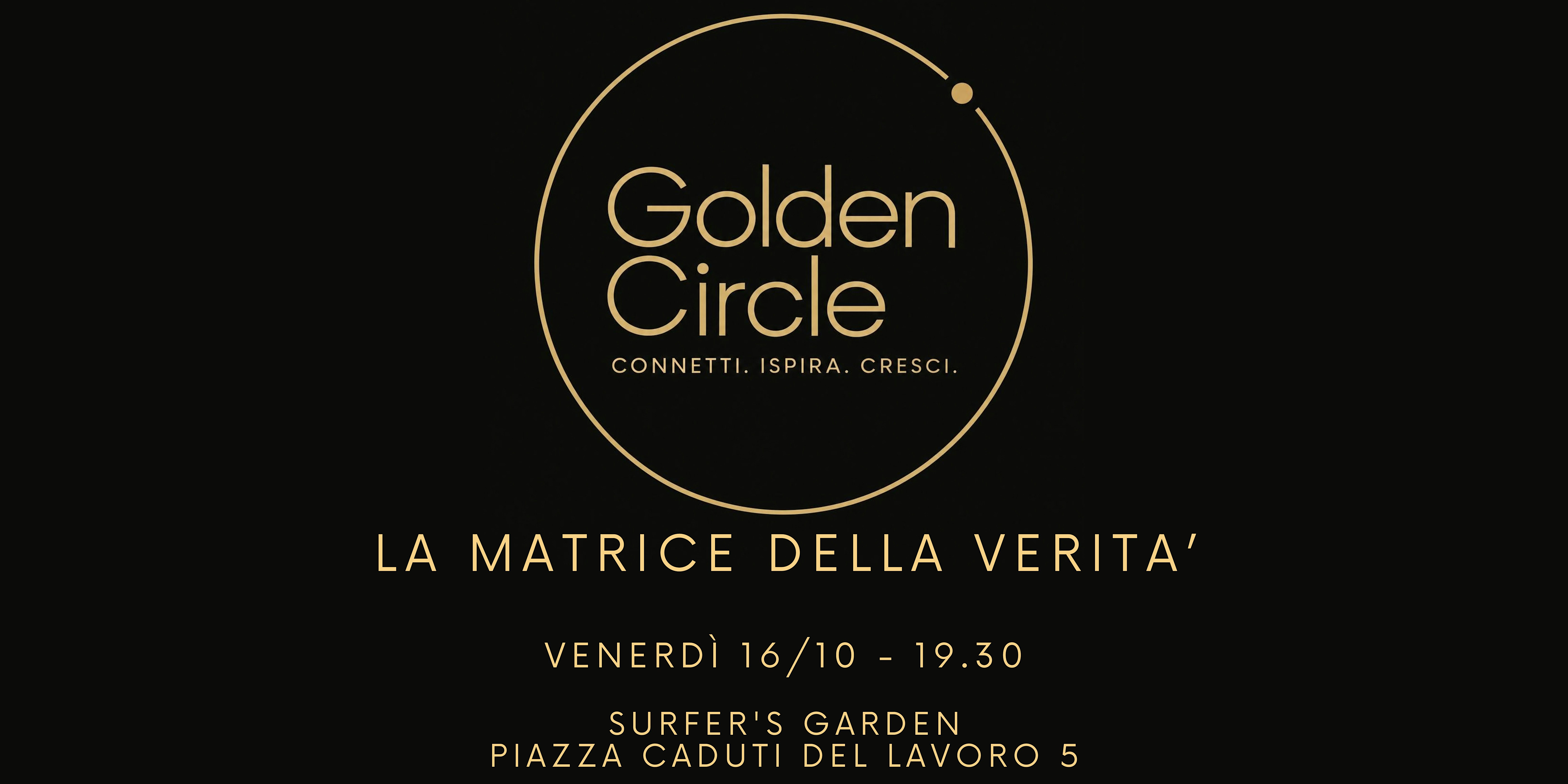Golden Circle - La Matrice della Verità