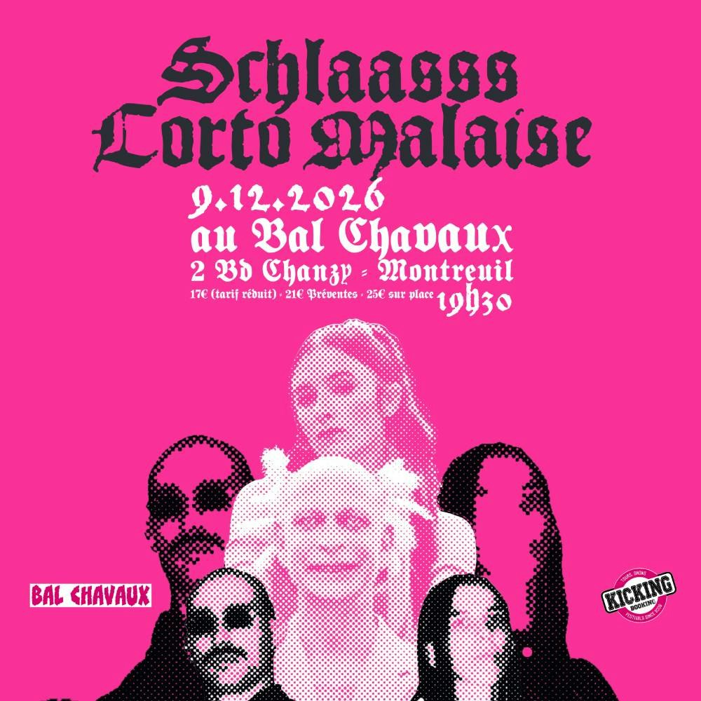 SCHLAASSS + CORTO MALAISE