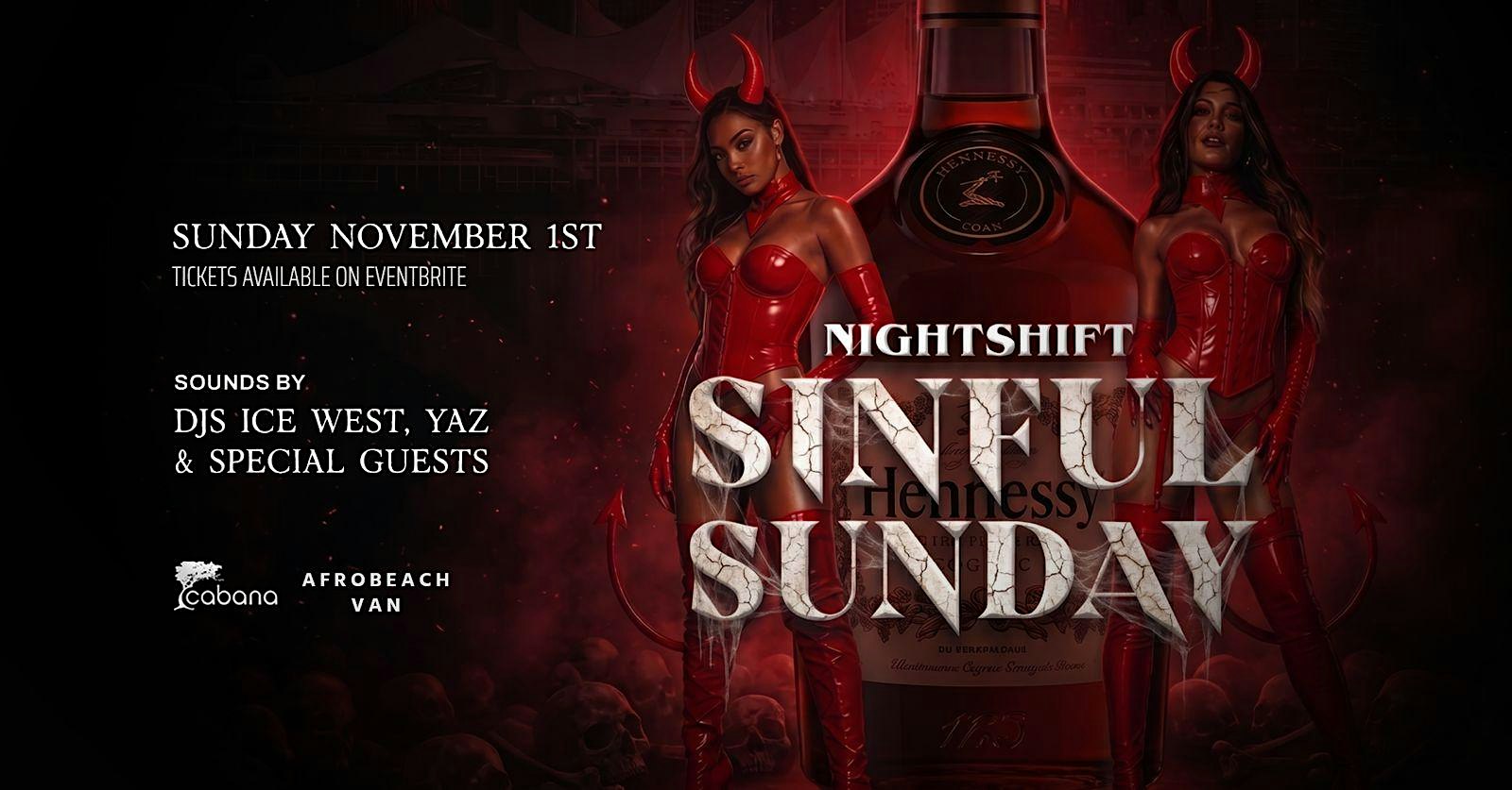 NIGHT SHIFT - SINFUL SUNDAY