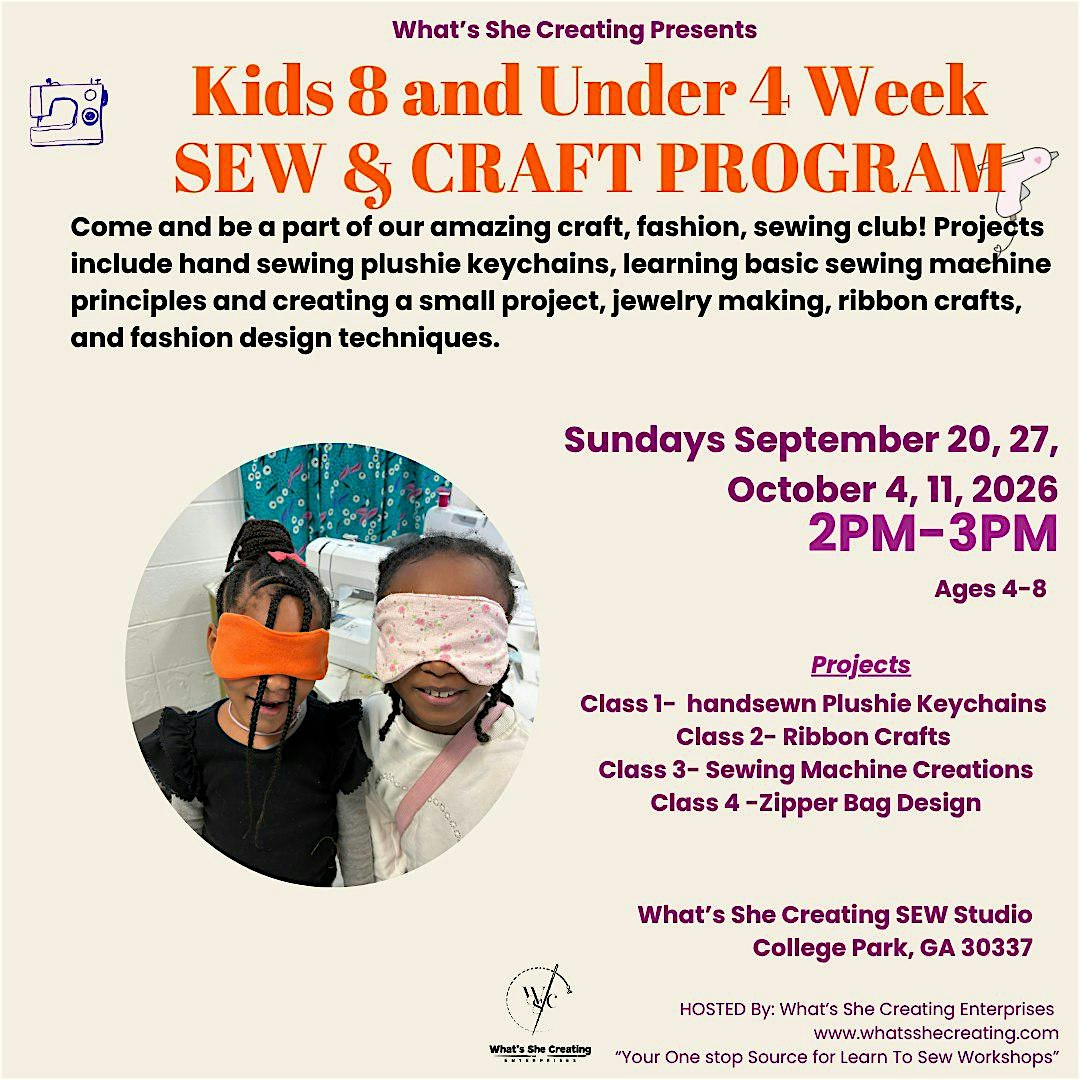 Kids 8 & Under Sew & Craft Four Week Series