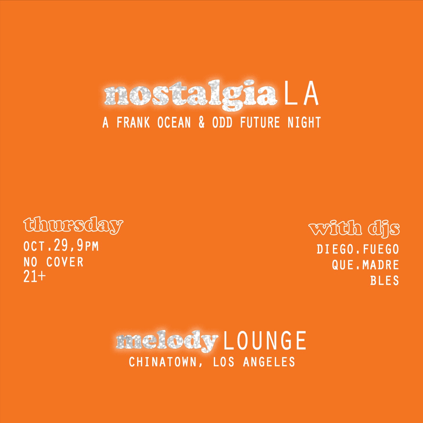nostalgia LA: Frank Ocean & Odd Future Night