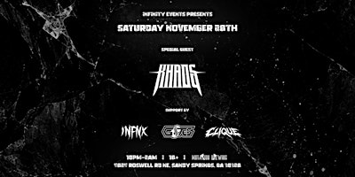 Infinity Events Presents - KHAOS, INFNX, G8TES, & CLIQUE