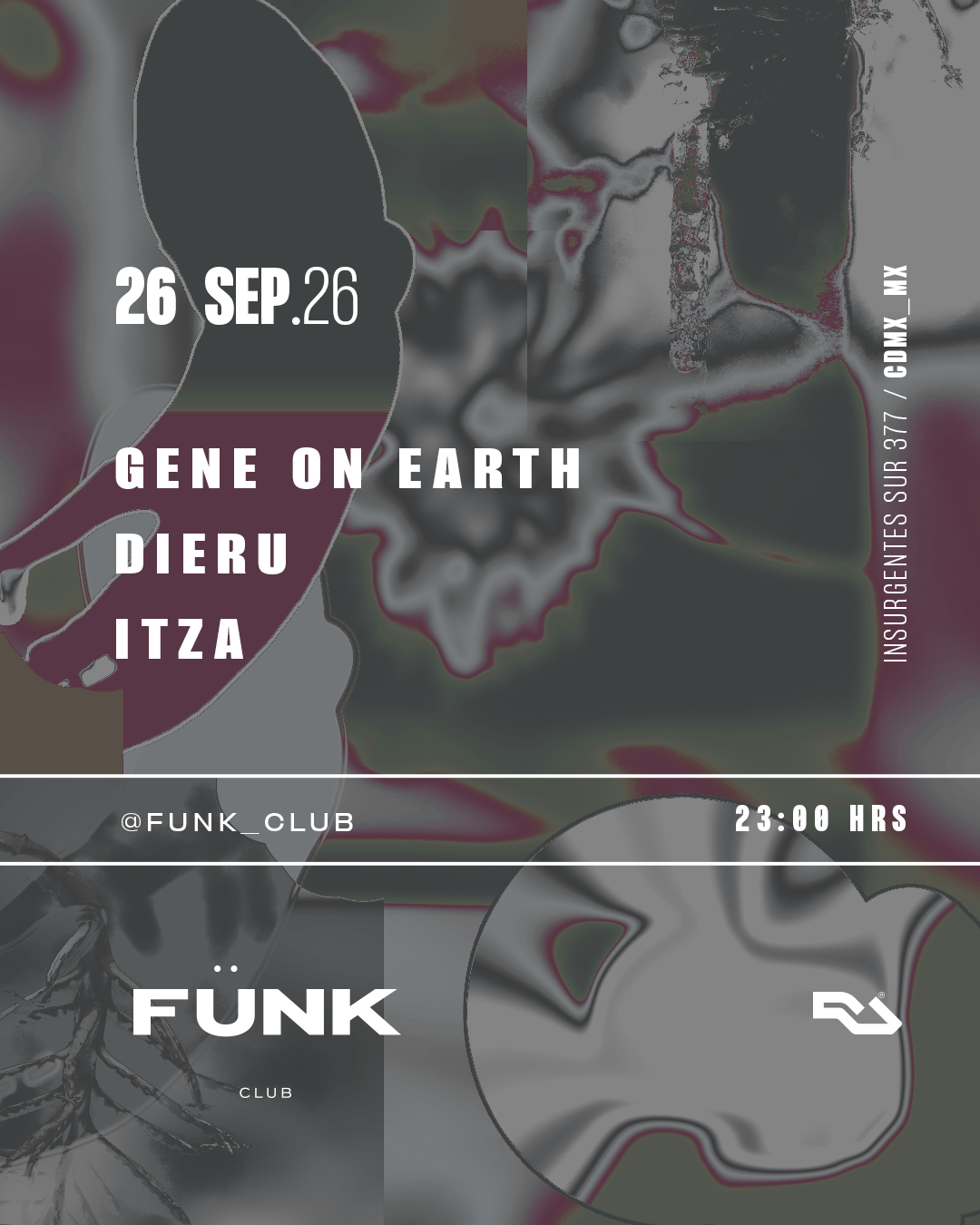 Gene On Earth + Dieru + Itza