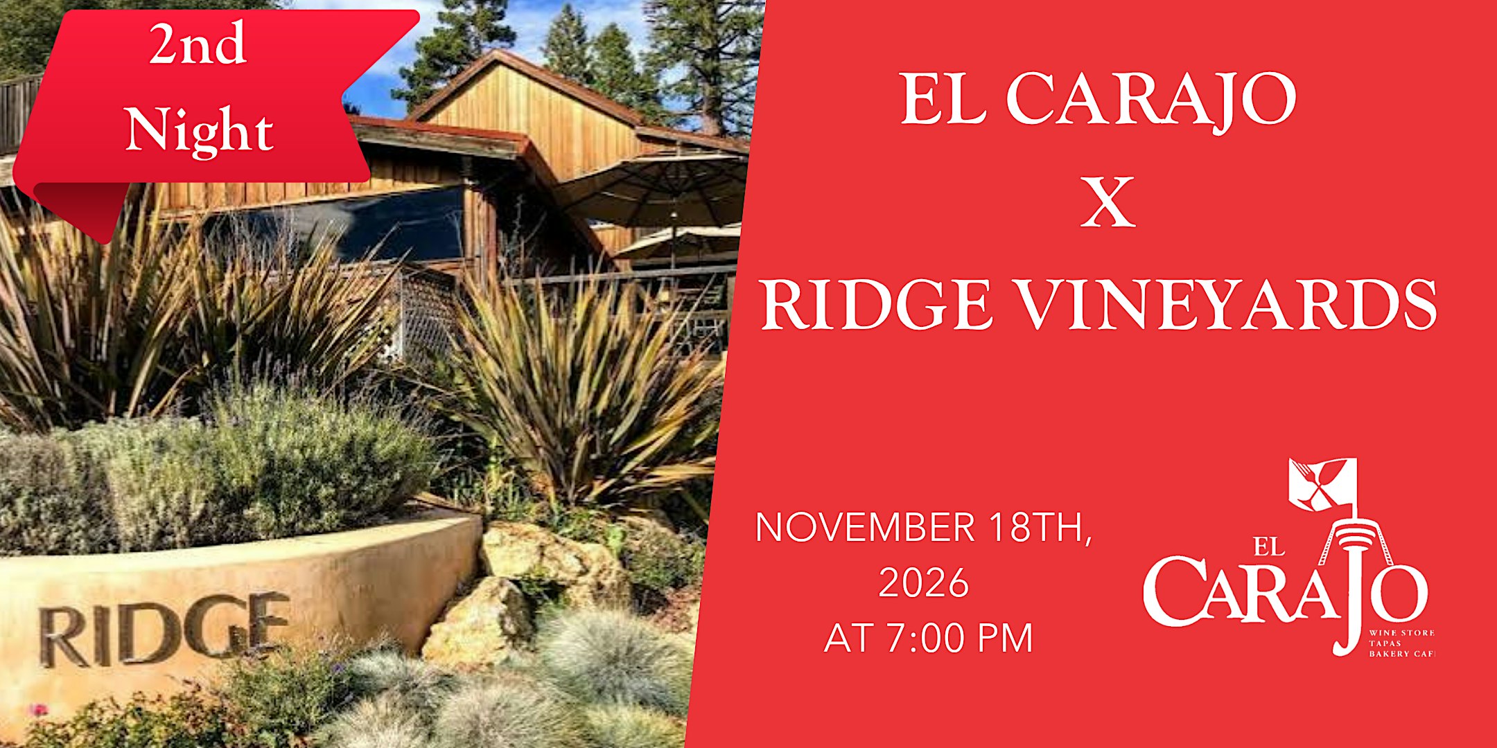 El Carajo X Ridge Winery 2nd Night