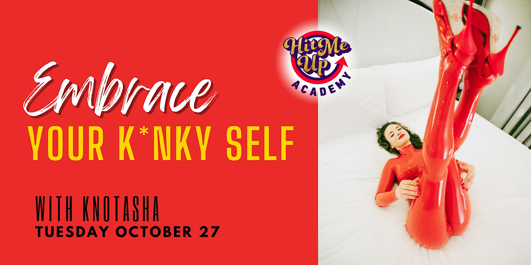 HMU Academy: Embrace Your K*nky Self