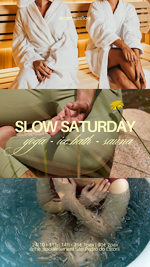 Slow Saturday - Yoga, Ice Bath & Sauna (PT/EN)