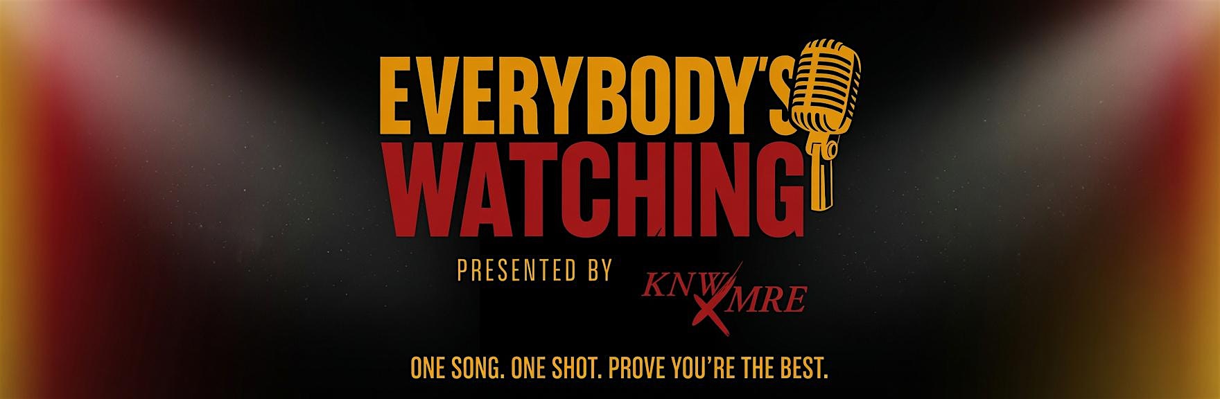 EVERYBODY’S WATCHING 3 | Championship Belt Music Competition