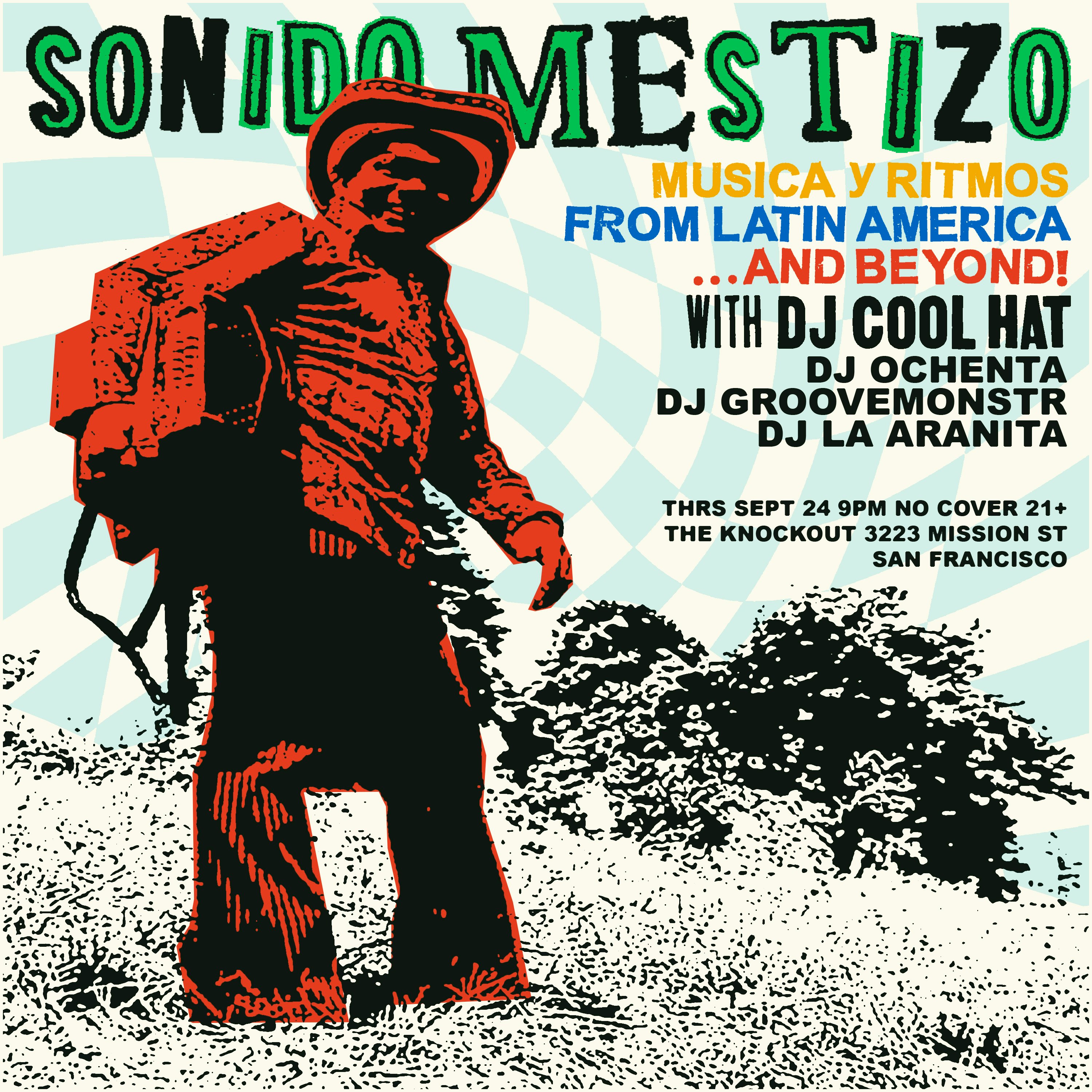 SONIDO MESTIZO WITH DJ COOL HAT 