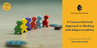 A Trauma-Informed Approach to Working with Subpersonalities