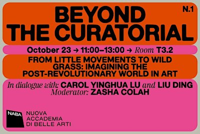 NABA Beyond the Curatorial - In Dialogue with Liu Ding and Carol Yinghua Lu
