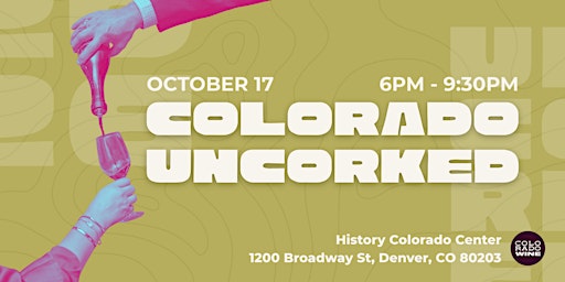 Colorado Uncorked 2026