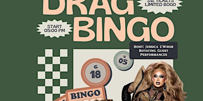Adult Drag Bingo Hosted By: Jessica L'Whor