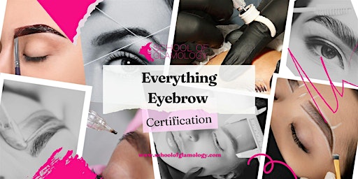 Dallas, Tx, |Everything Eyebrow Certification| 8 Methods  | School of Glamo
