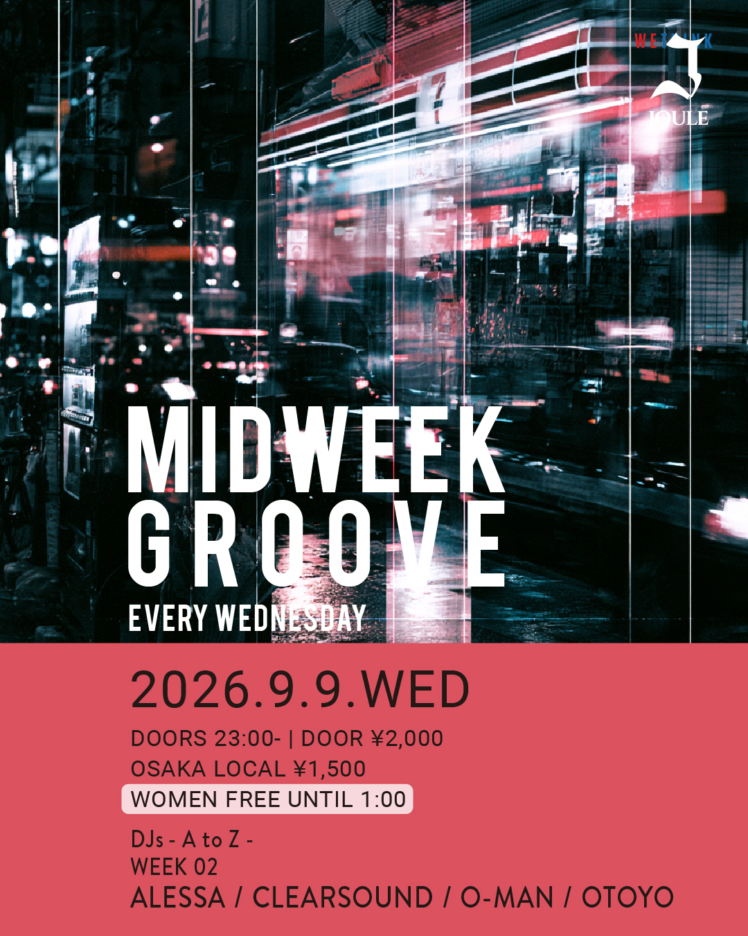 MIDWEEK GROOVE -TECHNO NIGHT EVERY WEDNESDAY-