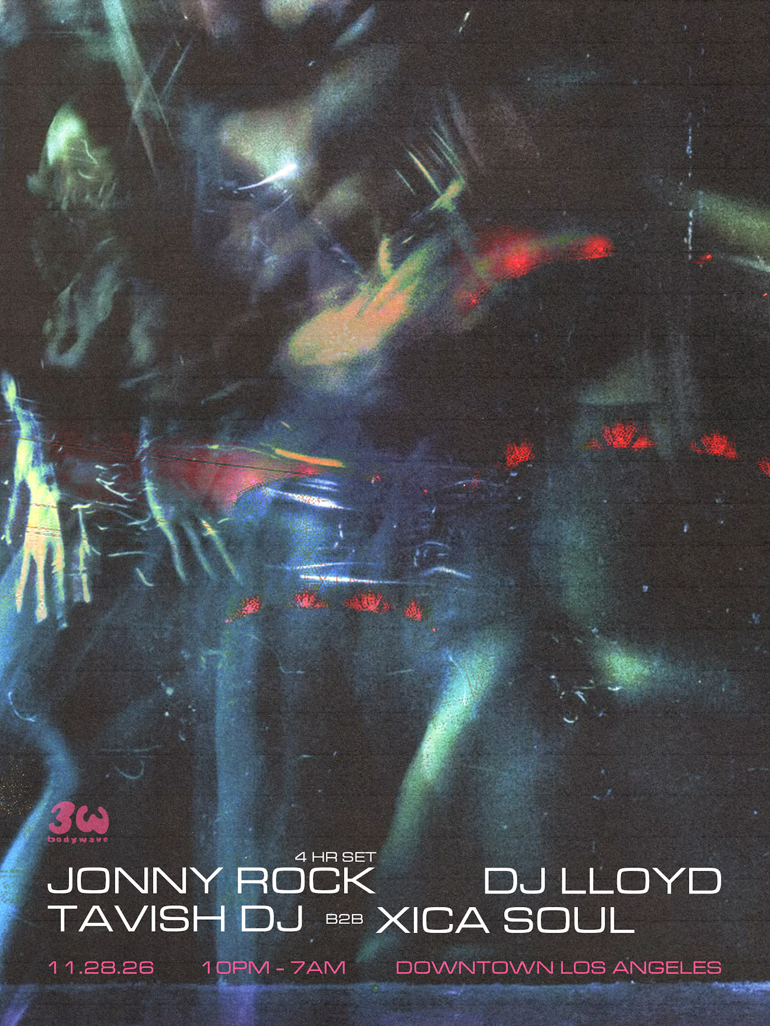 body wave: Jonny Rock (UK), DJ Lloyd, Tavish DJ b2b Xica Soul