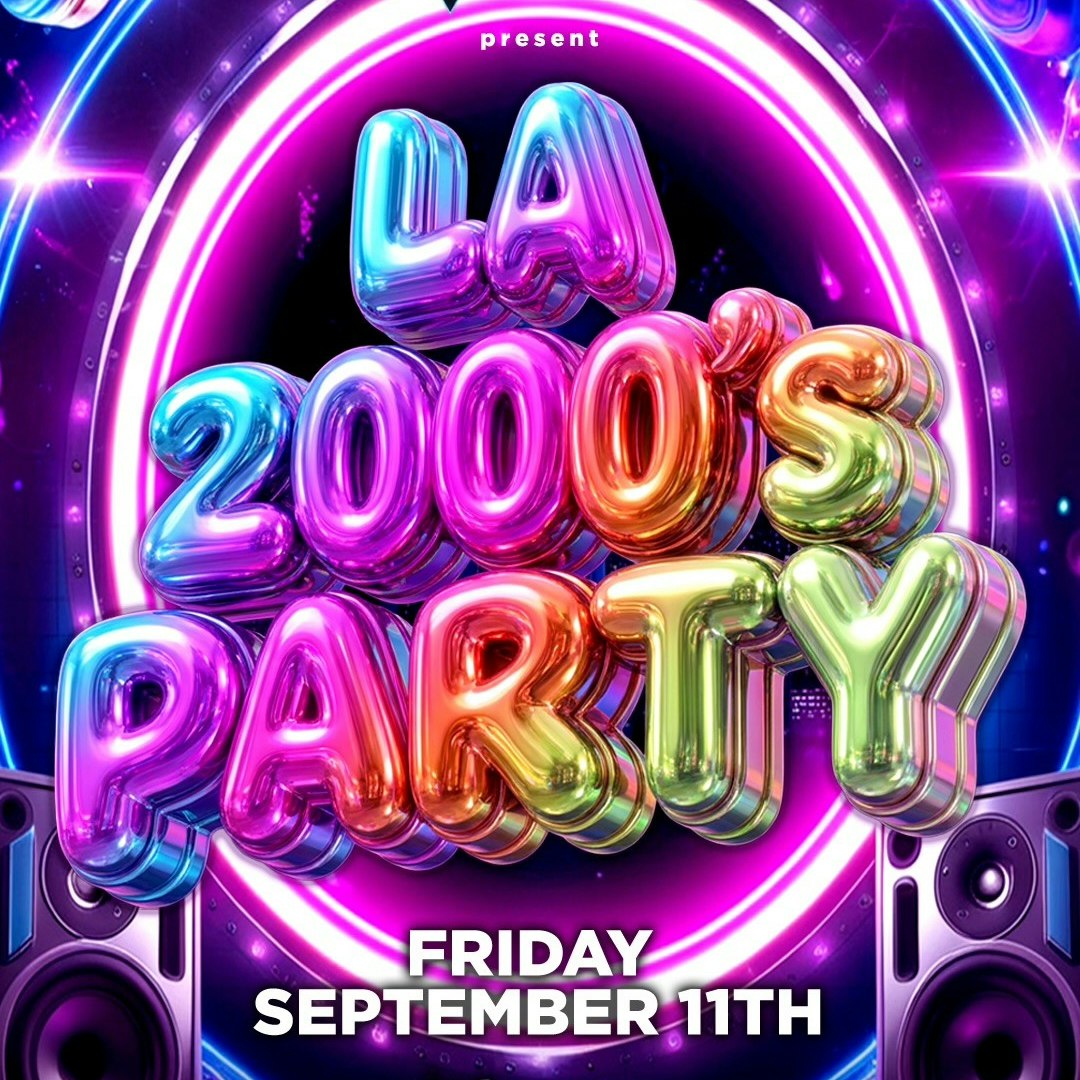 LA 2000's Party