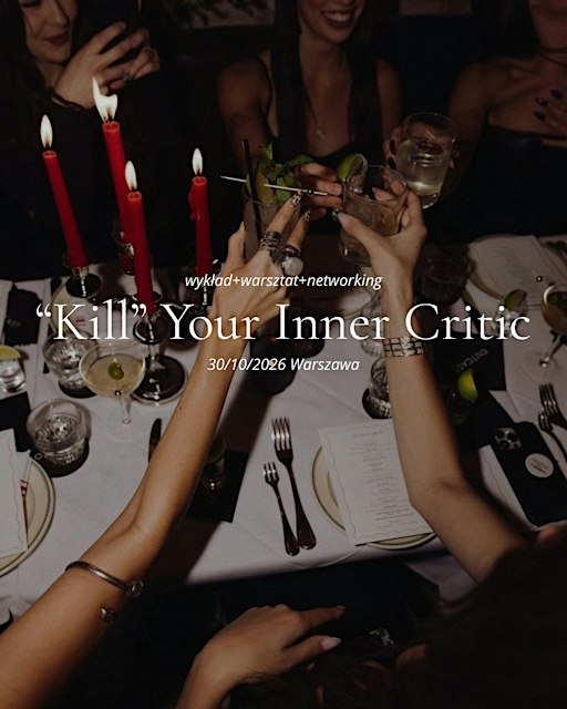Kill Your Inner Critic