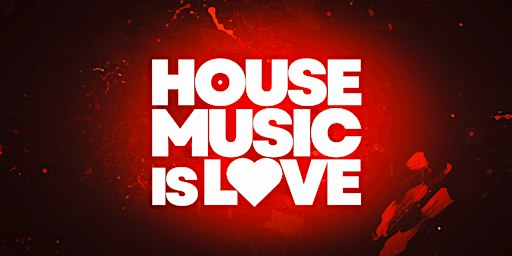 A House Music is Love Day Party Stacked w House Music Titans.
