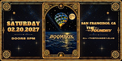 BOOMBOX - Live at The Foundry, San Francisco