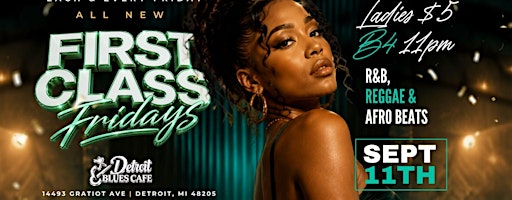 FIRST CLASS FRIDAYS
