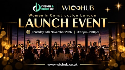 Women in Construction Hub London Launch Event
