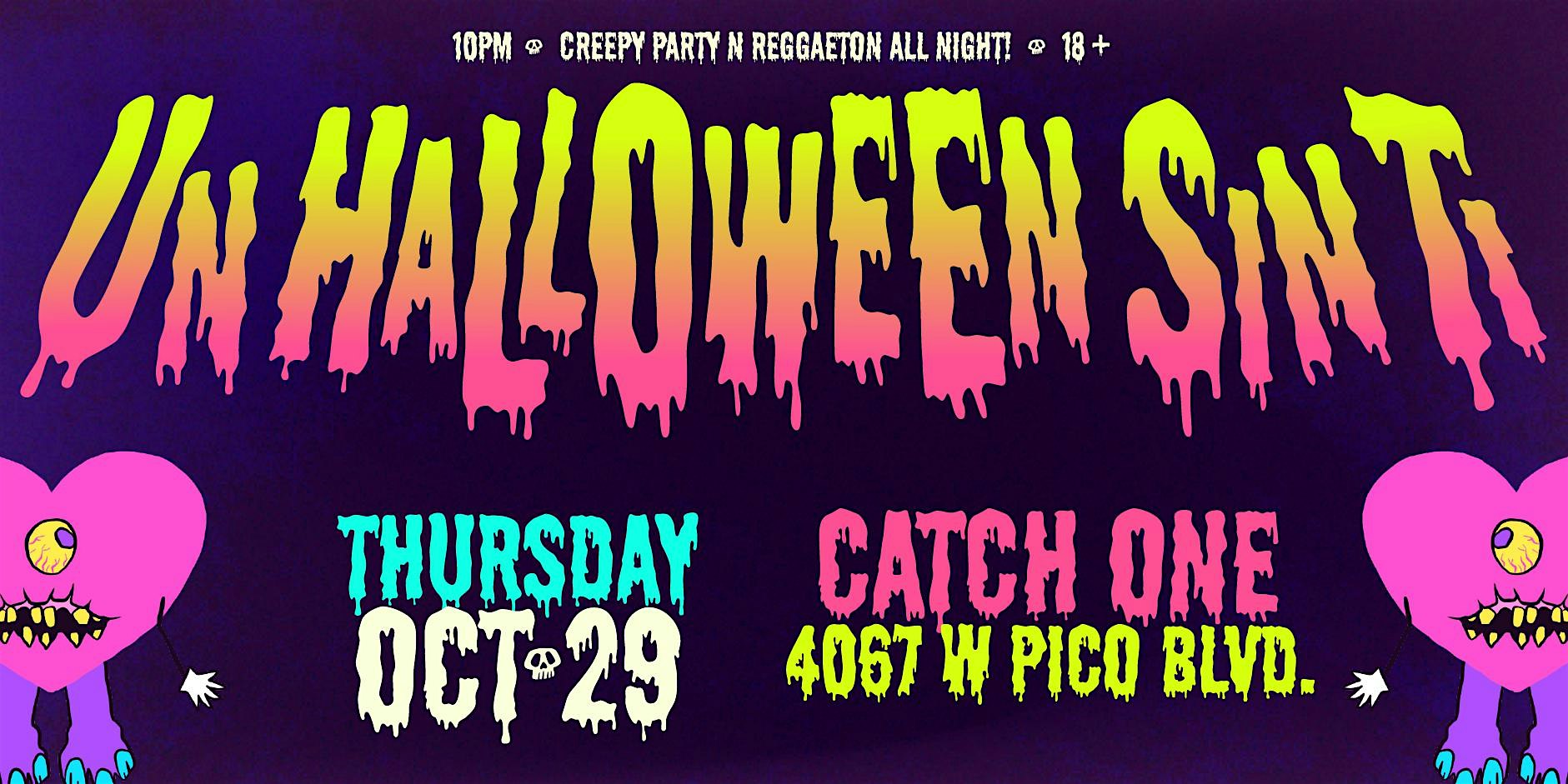 UN HALLOWEEN SIN TI @ CATCH ONE LOS ANGELES
