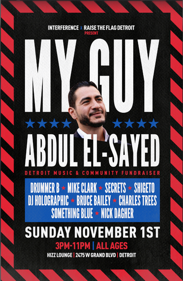 Abdul El-Sayed Fundraiser with Shigeto, DJ Holographic, Sinistarr, Mike Clark, Bruce Bailey 