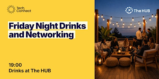 Almere TechConnect. Friday night community drinks #13. All in yellow party