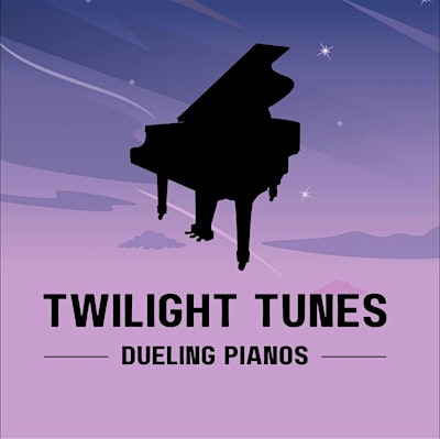 Twilight Tunes Dueling Pianos
