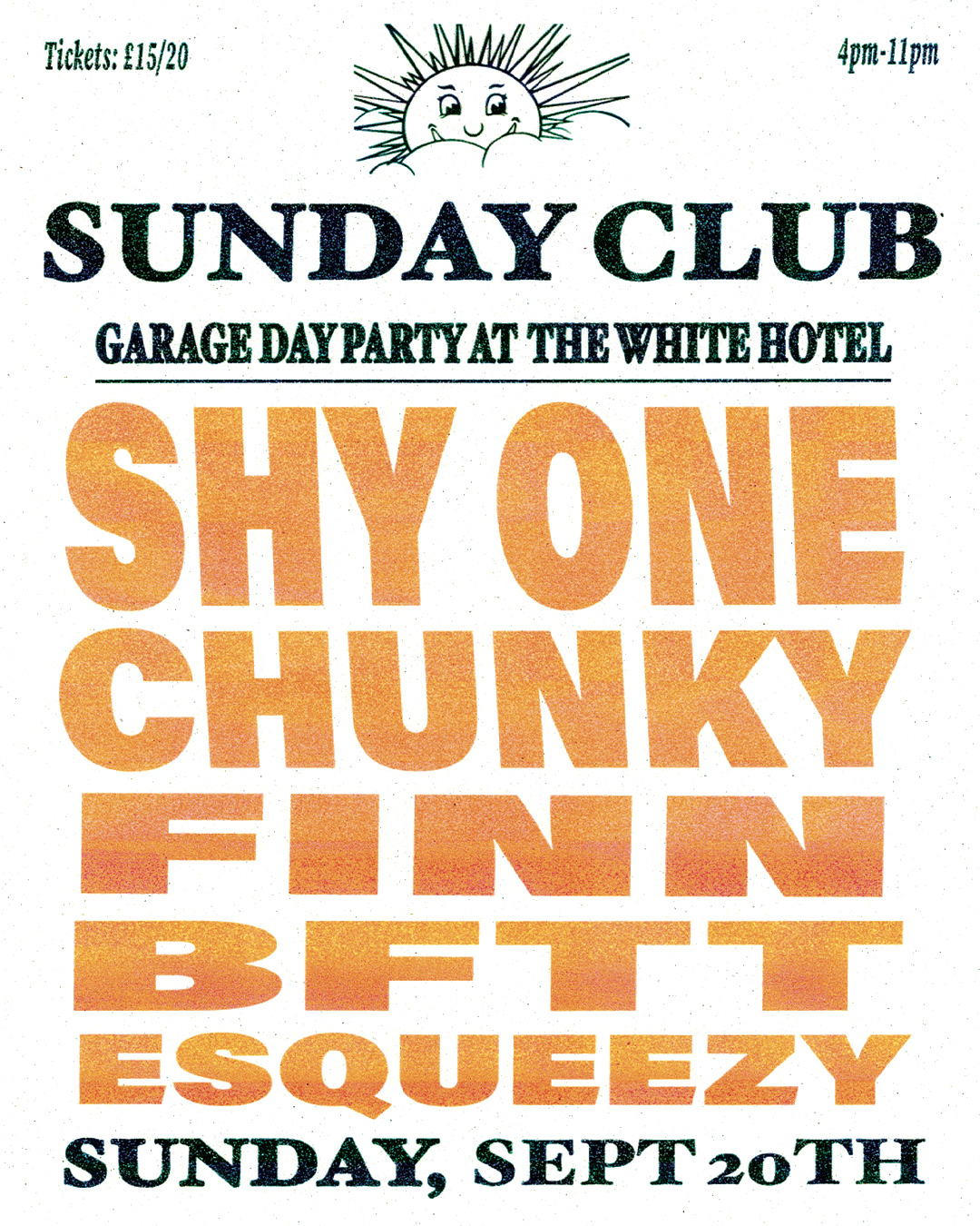 Sunday Club - Shy One, Chunky, Finn, BFTT & Esqueezy