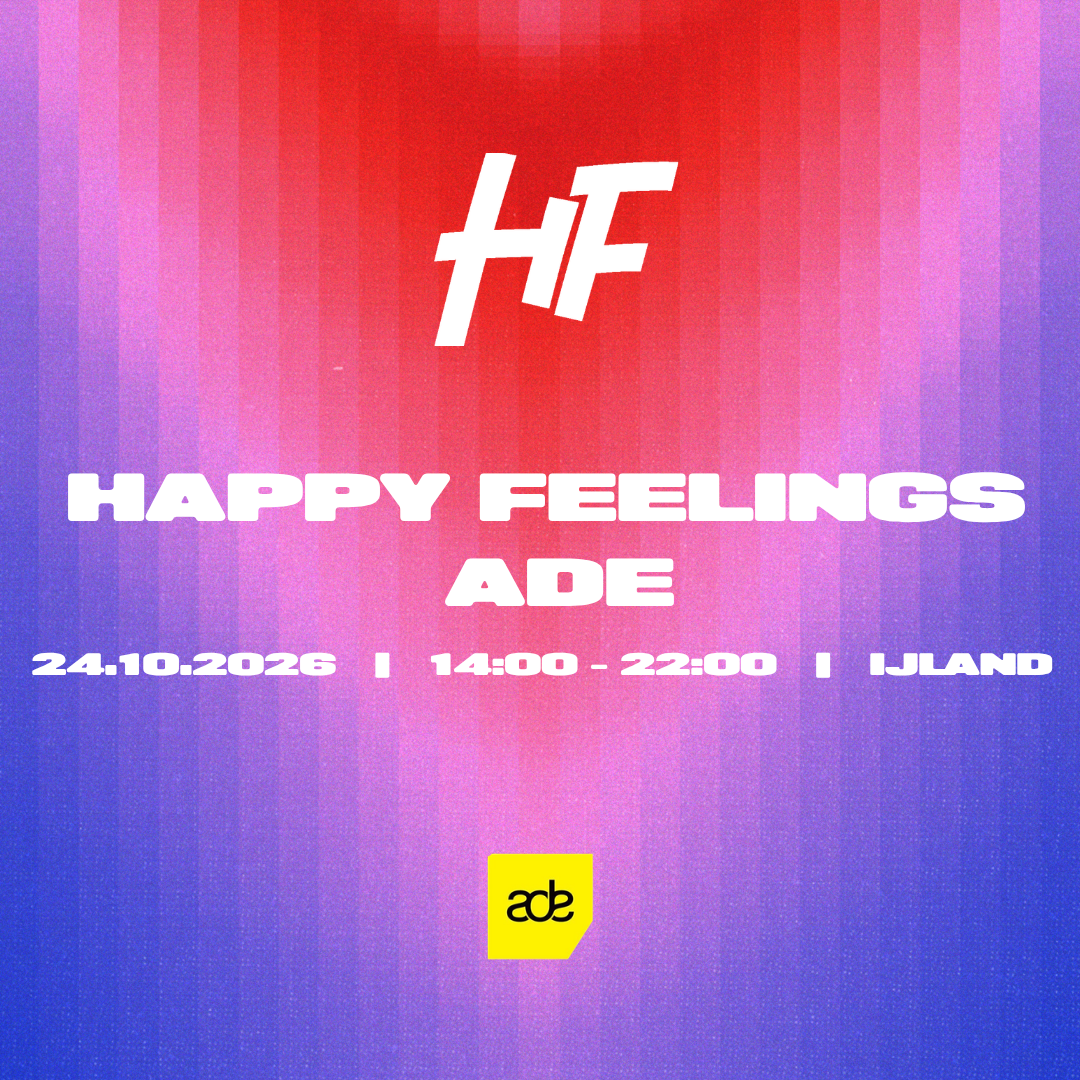Happy Feelings ADE - Ijland